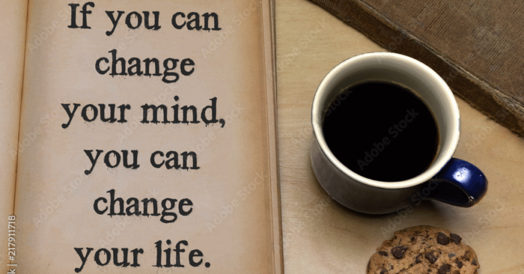 Change your mindset